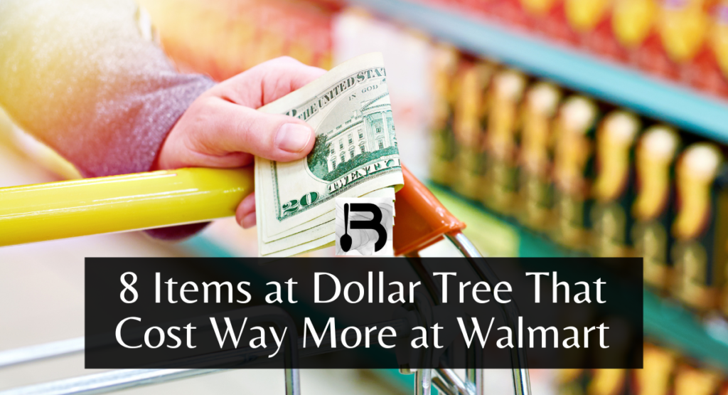 8 Items at Dollar Tree That Cost Way More at Walmart