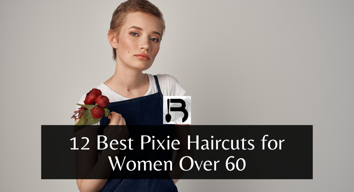 12 Best Pixie Haircuts for Women Over 60