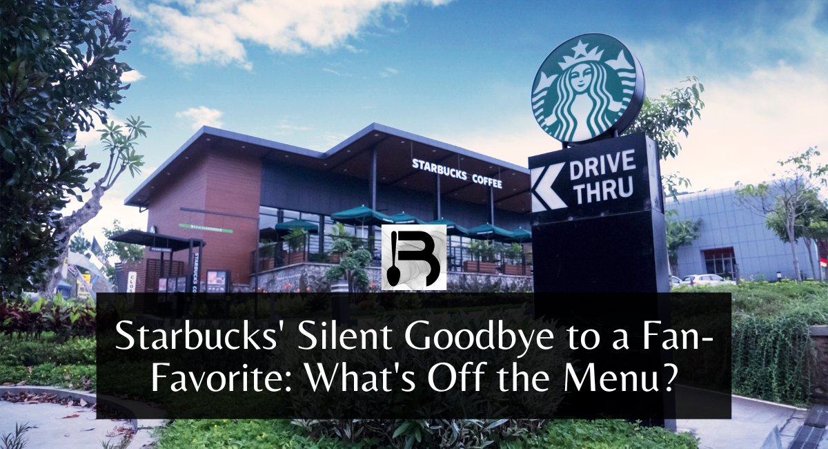 Starbucks' Silent Goodbye to a Fan-Favorite What's Off the Menu