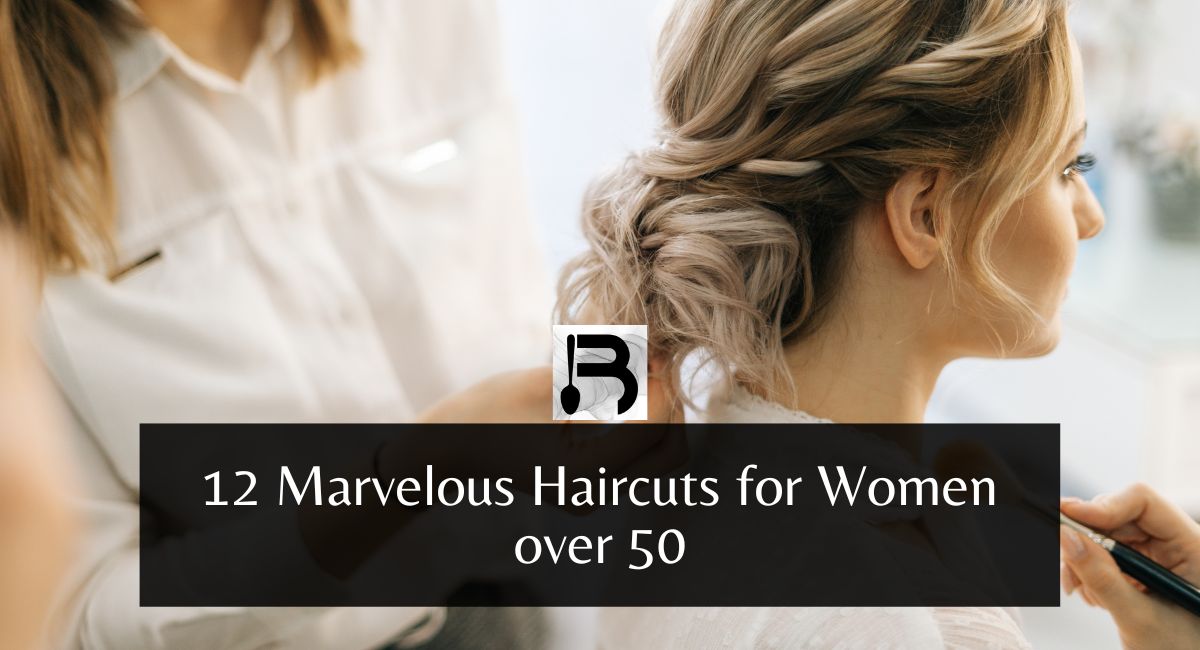 12 Marvelous Haircuts for Women over 50